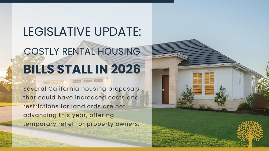 Roseville Rental Regulations: What California’s Stalled 2026 Housing Bills Mean for Property Owners